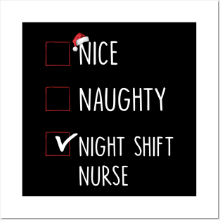 Nice Naughty Night Shift Nurse Christmas List Posters and Art